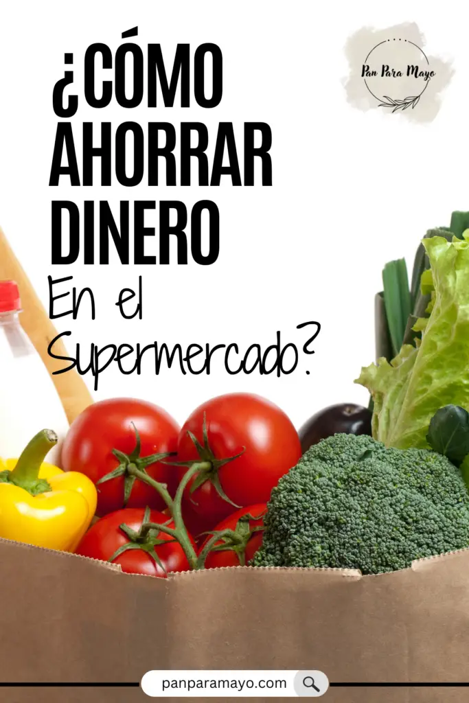 como ahorrar dinero en el supermercado