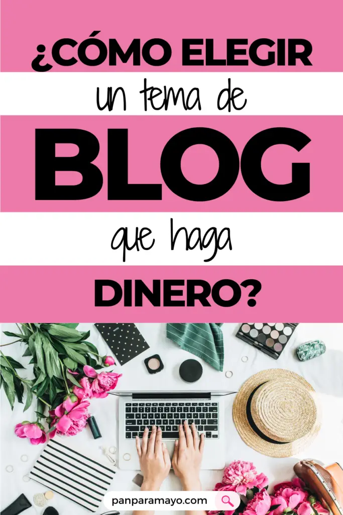 como elegir ideas para un blog que haga dinero