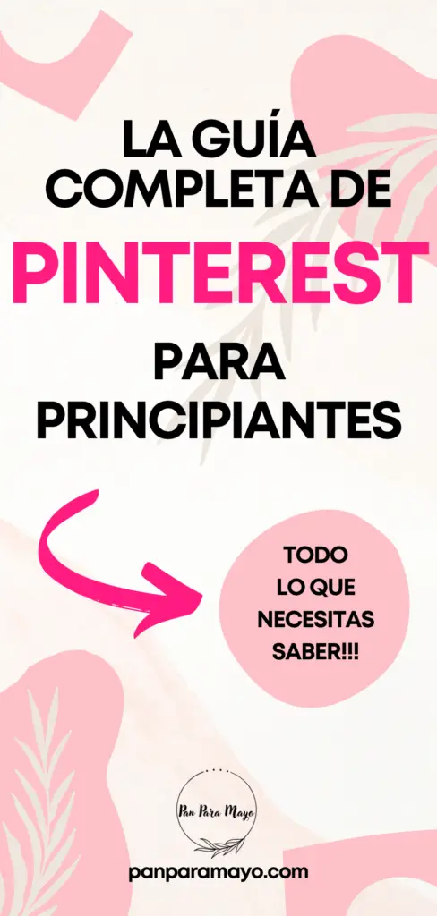 la guia completa de pinterest para principiantes