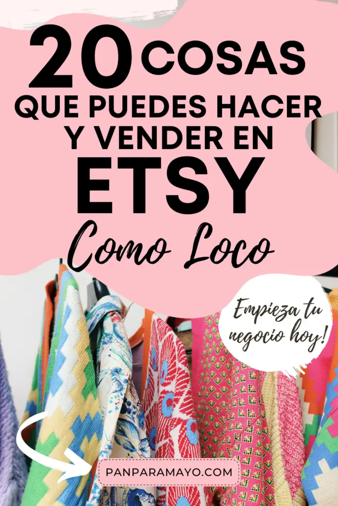 20 cosas que puedes hacer y vender en etsy