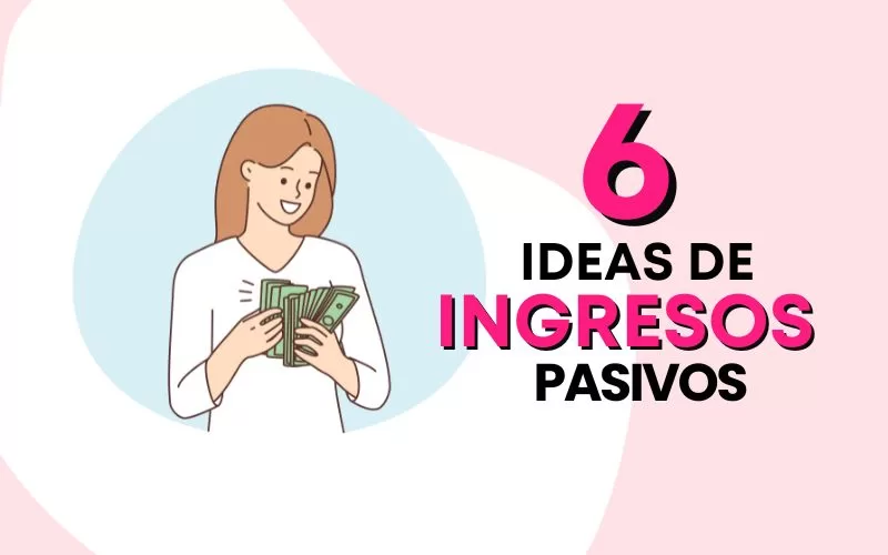 INGRESOS PASIVOS