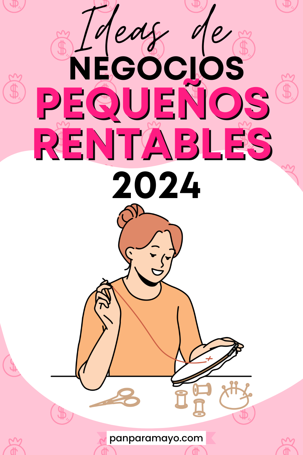 Negocios Pequeños Rentables Para El 2024 - Pan Para Mayo