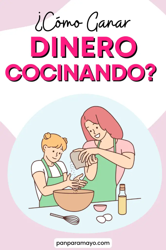 ganar dinero cocinando